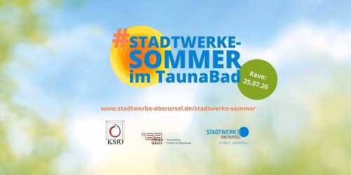 #STADTWERKE-SOMMER im TaunaBad - Rave