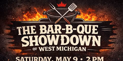 THE BAR-B-QUE SHOWDOWN OF WEST MICHIGAN
