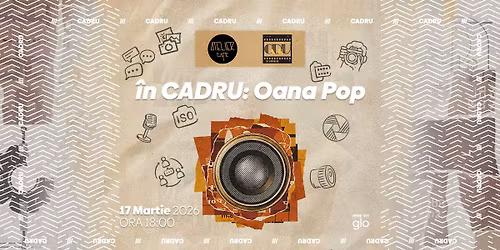 \u00een CADRU: Oana Pop (Pove\u0219ti despre fotografia analog)