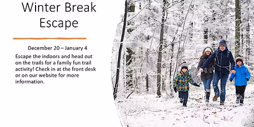 Winter Break Escape