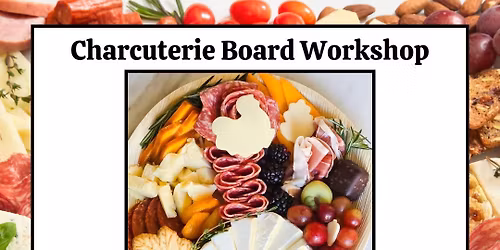 Charcuterie Board Workshop