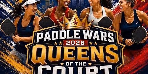 PADDLE WARS \u2013 QUEENS OF THE COURT