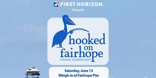 Hooked on Fairhope Fishing Tournament