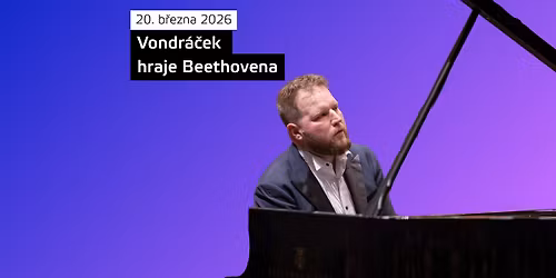 \ud83c\udded Vondr\u00e1\u010dek hraje Beethovena \ufe0f\ud83c\udfb9 \/ Luk\u00e1\u0161 Vondr\u00e1\u010dek \/ Lawrence Foster