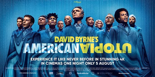 \ud83c\udfb6 David Byrne\u2019s American Utopia \ud83c\udfad