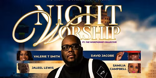 Night of Worship Feat. The Wor(th)ship Collective
