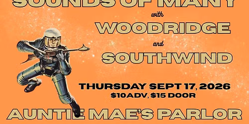 Sounds of Many w\/ Woodridge & Southwind