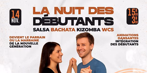 La Nuit des d\u00e9butants - Salsa \/ Bachata \/ Kizomba \/ Wcs