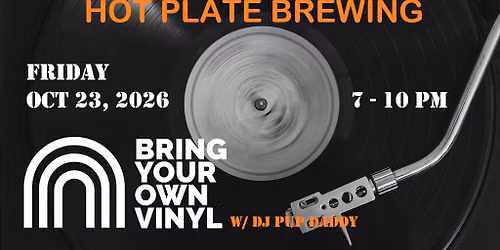 Bring Your Own Vinyl w\/ DJ Pup Daddy