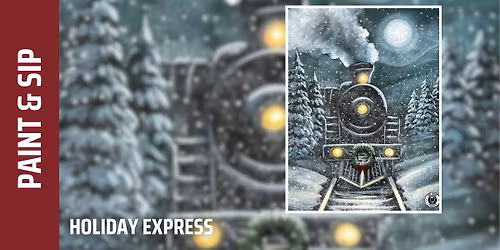 Paint and Sip - Holiday Express (Brookfield)