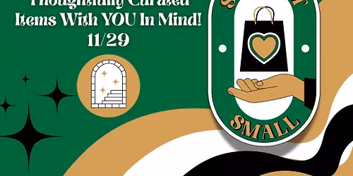 SMALL BUSINESS SATURDAY\u2728 @ THE UNKNOWN MARKETPLACE \ud83d\udd2e