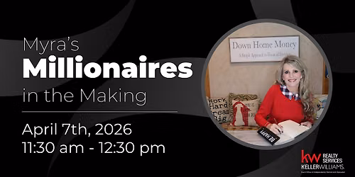 Myra's Millionaires In The Making