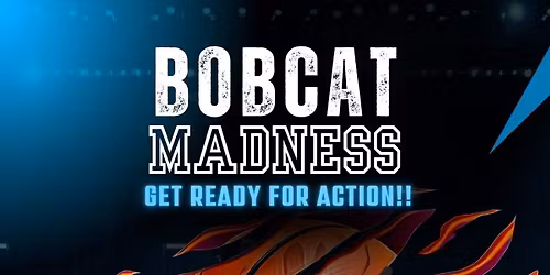 Bobcat Madness 