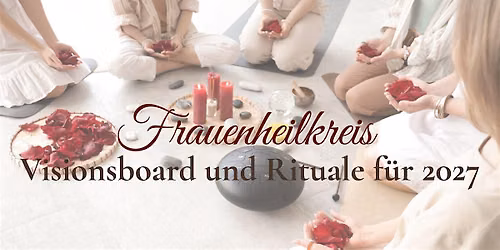 Frauenkreis Womancircle SPEZIAL "Die Magie deiner Zukunft" mit Visionsboard