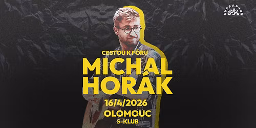 MICHAL HOR\u00c1K: Cestou k F\u00f3ru \/ Olomouc