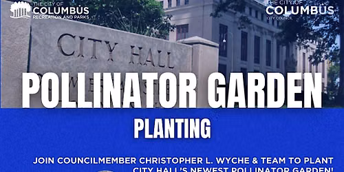 Pollinator Garden Planting at City Hall
