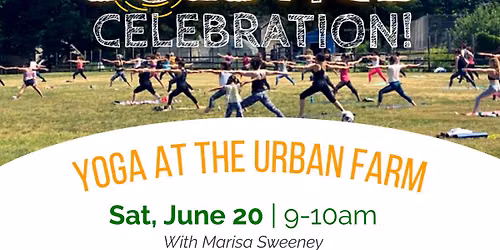 Yoga at the Urban Farm