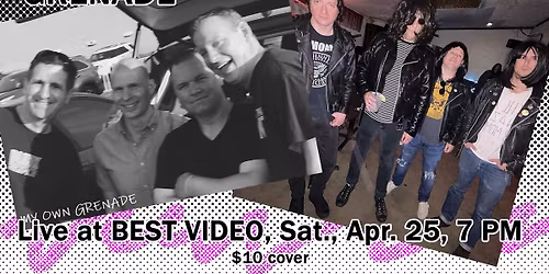 My Own Grenade, The Hymans at Best Video Sat., Apr. 25, 7 PM