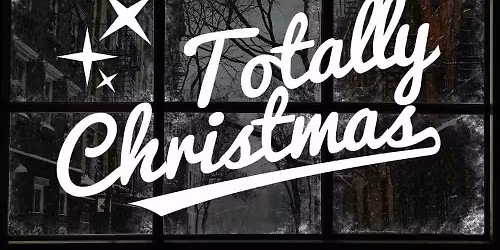 Totally Christmas