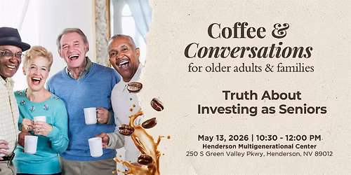 Coffee and Conversation: Investing as Seniors