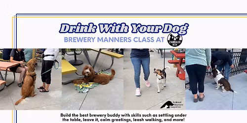 Drink With Your Dog Brewery Manners Dog Training Class