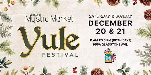 Ottawa Mystic Market - Yule Market