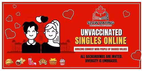 Unvaxxed Canadian Singles Mixer: Connect via GoogleMeet