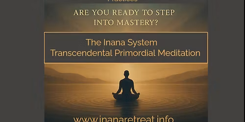 The Inana System - Ancient Wisdom Meditation