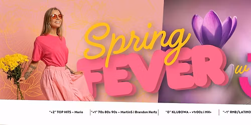 Spring Fever w KLUB_30 \ud83d\udc83\ud83d\udc9e\ud83d\udd7a\/\/ Sobota 25.04.2026 \/\/ Wst\u0119p: 30PLN do 23:00 oraz 50PLN po 23:00