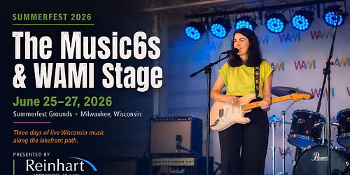 Music6s & WAMI Stage at Summerfest