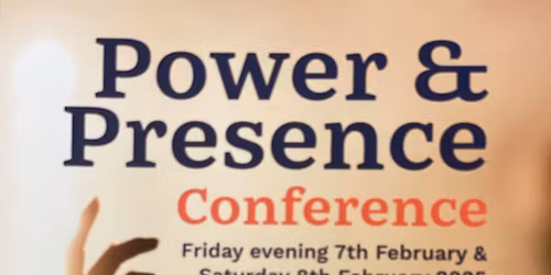 POWER AND PRESENCE CONFERENCE 