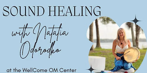 Sound Healing with Natalia Odoroko 