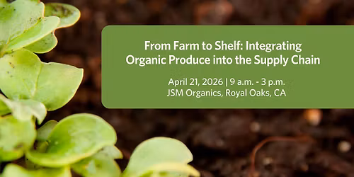 From Farm to Shelf: Integrating Organic Produce into the Supply Chain