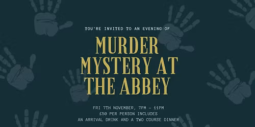 Murder Mystery at the Abbey: Murder at the Garrison