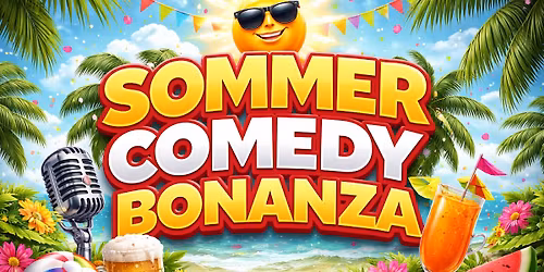 Sommer Comedy Bonanza