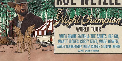 Koe Wetzel: Night Champion World Tour