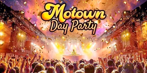 Motown Day Party: Dublin \u2728