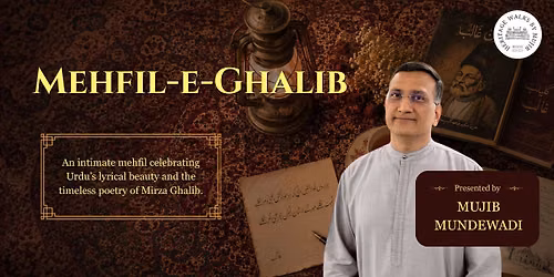 Mehfil-e-Ghalib: A Mehfil of Poetry & Conversation