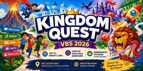 Kingdom Quest VBS 2026 | EFC South Bay Kids