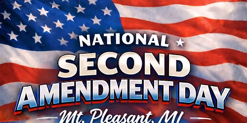 Second Amendment Day Mid Michigan