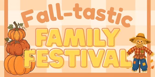 Fall-tastic Family Festival