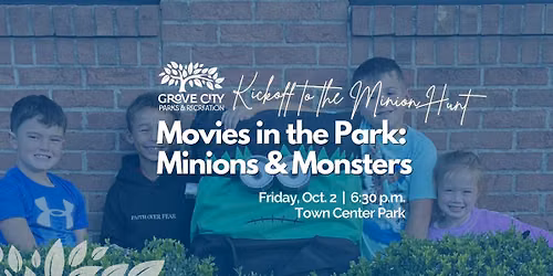 Special Movies in the Park: Minions & Monsters