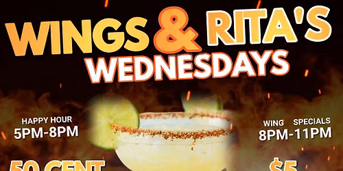 WING WEDNESDAYS .50 CENT WINGS $5 MARGARITAS