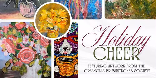December First Friday Opening: Holiday Cheer by Greenville Brushstrokes