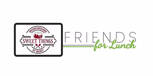 FriendsforLunch - Sweet Things by Marcy