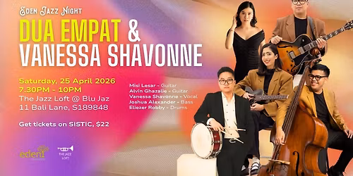 Dua Empat & Vanessa Shavonne @Eden Jazz Night!