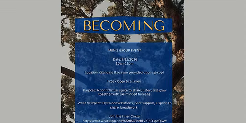Becoming: Men\u2019s Group Community Event