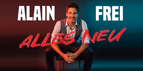 ALAIN FREI \u2022 Alles Neu \u2022 Bielefeld \u2022 11.12.2025