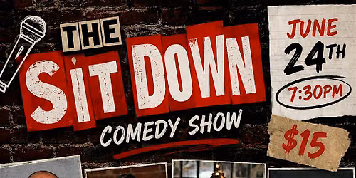 THE SIT DOWN COMEDY SHOW