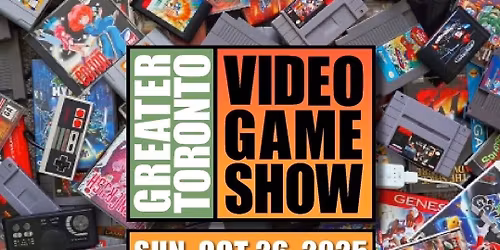 Greater Toronto Video Game Show  - 2FOR1 Vendor Special